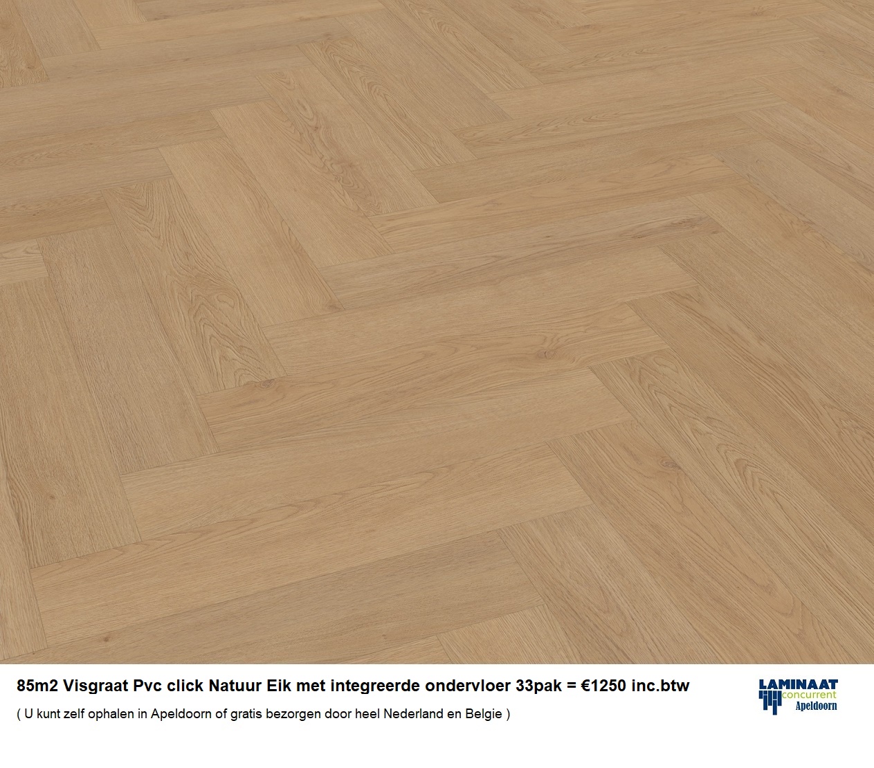 85m2 Visgraat Pvc click Natuur Eik met integreerde ondervloer 33pak = €1250